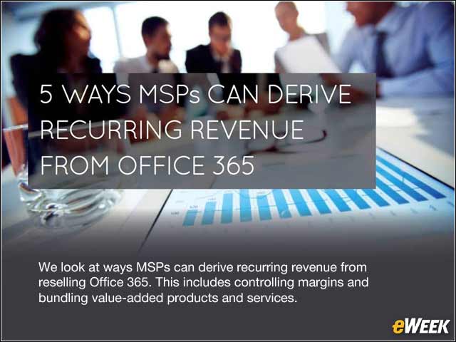 1 - 5 Ways MSPs Can Derive Recurring Revenue From Office 365
