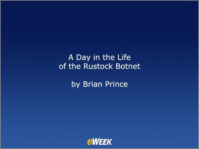 A Day in the Life of the Rustock Botnet