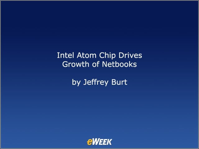 Intel Atom Chip Drives Growth of Netbooks