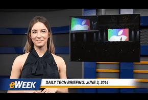 Daily Tech Briefing: June 3, 2014