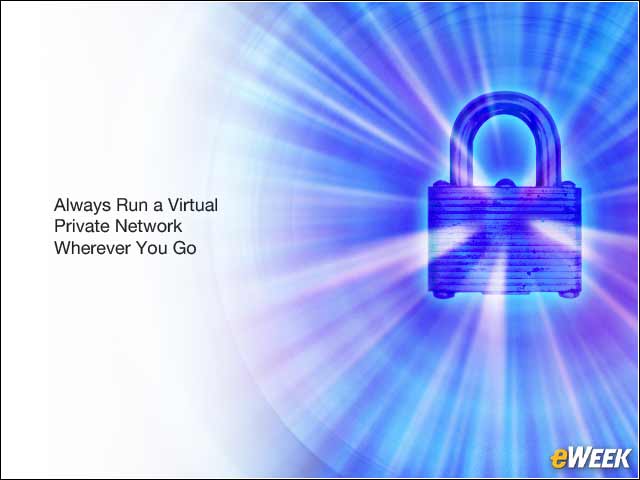 6 - Use a VPN