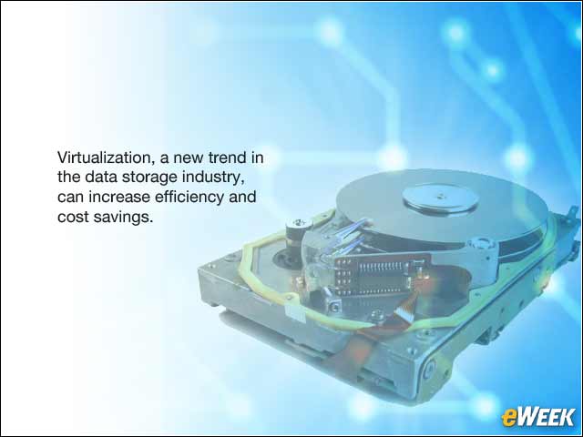 6 - Virtualization Will Become a Storage Trend