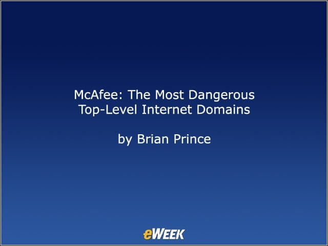 McAfee: The Most Dangerous Top-Level Internet Domains