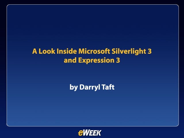 A Look Inside Microsoft Silverlight 3 and Expression 3