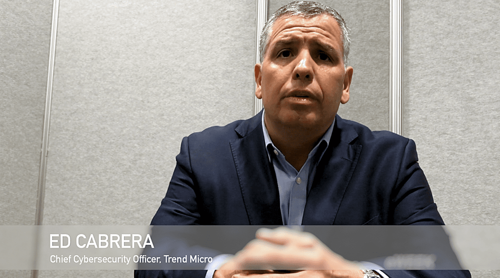 Trend Micro CSO Ed Cabrera