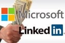 What's at Stake in the $26.2 Billion Microsoft-LinkedIn Buyout