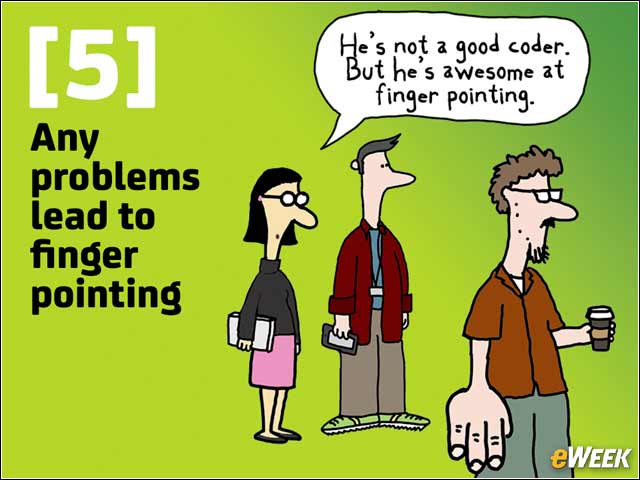 6 - Any Problems Lead to Finger-Pointing