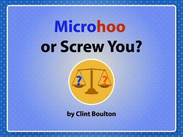 Microhoo or Screw You?