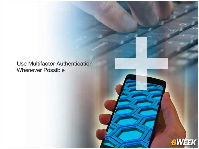 4 - Use Multifactor Authentication Tools