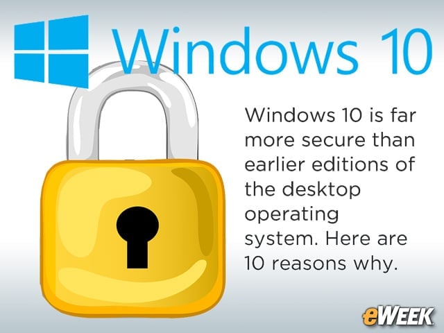 10 Ways Microsoft Strengthened Windows 10 Security Features