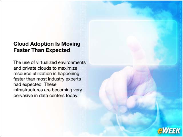 Cloud Adoption Is Moving Faster Than Expected