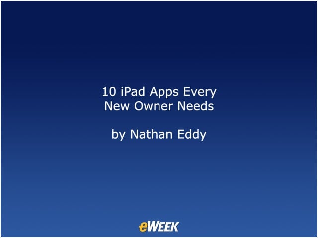 10 iPad Apps Every New Owner Needs