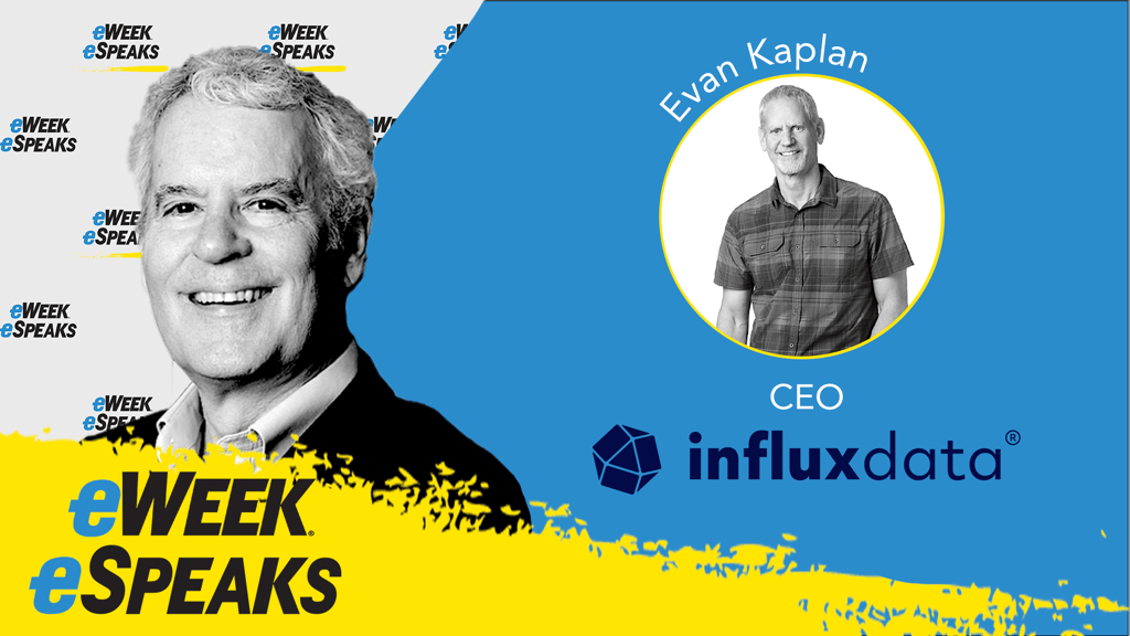 InfluxData CEO Evan Kaplan on Time Series Databases