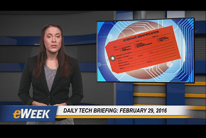 eWEEK video 2.29.16