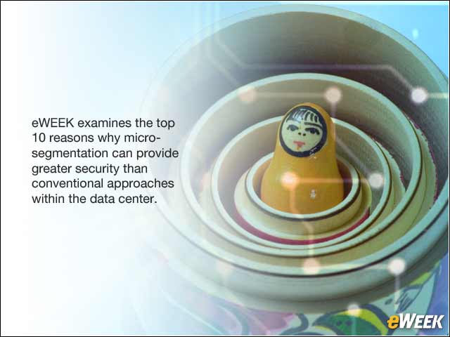 1 - Micro-Segmentation: A Better Way to Defend the Data Center