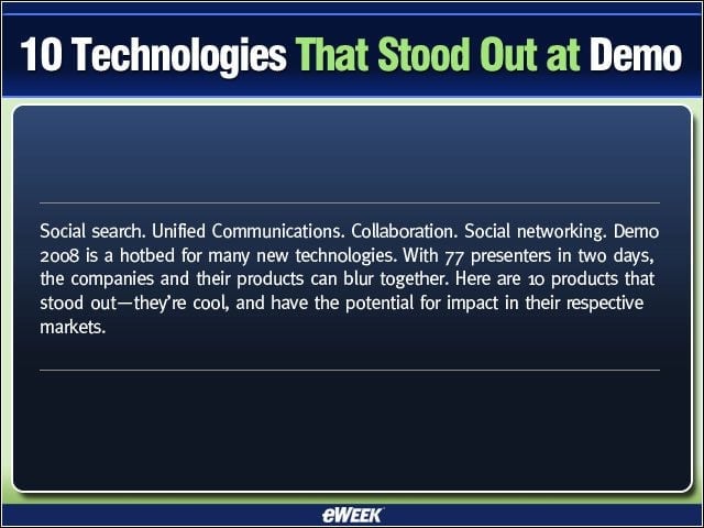 10 Technologies that Stood Out at Demo