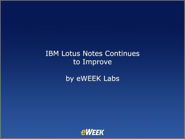 IBM Lotus Notes Continues to Improve