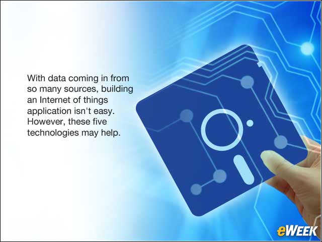 1 - 5 Technologies You Need to Build an IoT Application