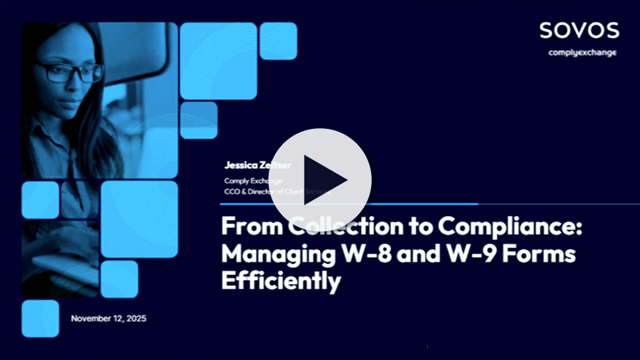 From Collection to Compliance: Managing W-8 and W-9 Forms Efficiently