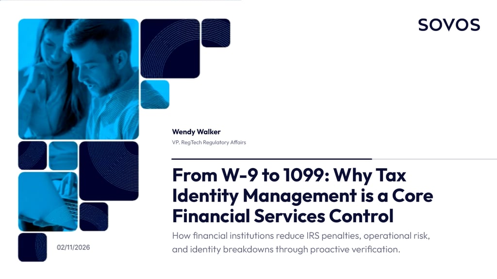 From W-9 to 1099: Why Tax Identity Management Is a Core Financial Services Control 