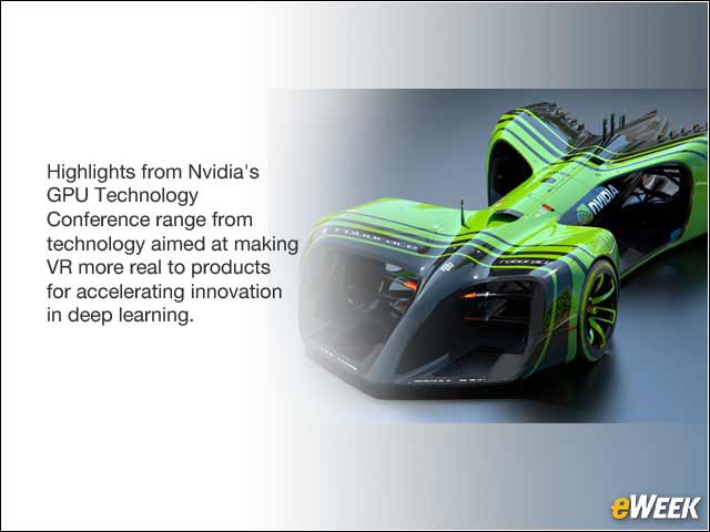 1 - Nvidia Shows Off Its AI, Deep Learning, VR Capabilities at GTC