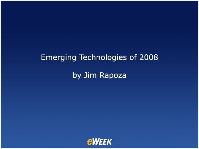 Emerging Technologies of 2008