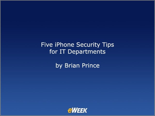 Five iPhone Security Tips for IT Departments