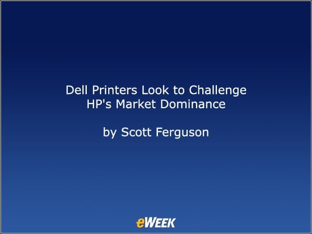 Dell Printers Look to Challenge HPs Market Dominance