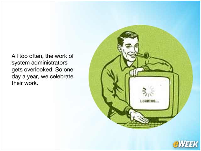 1 - In Praise of Sysadmins: IT's Jacks-of-All-Trades