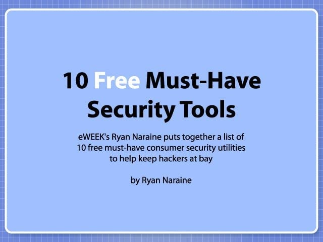 Ten Free Must-Have Security Tools