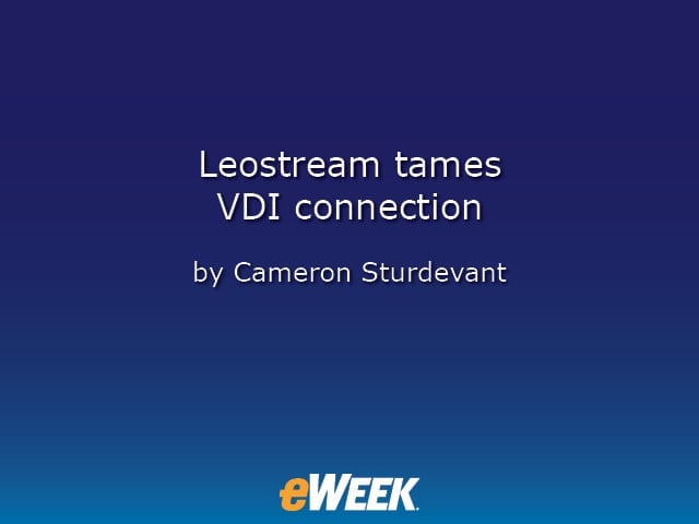 Leostream Tames VDI Connection