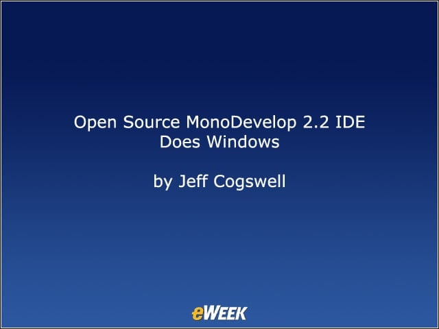 Open-Source MonoDevelop 2.2 IDE Does Windows