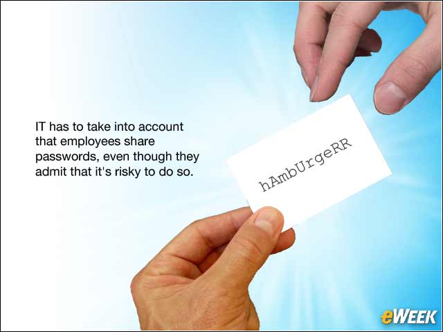 7 - They Share Passwords