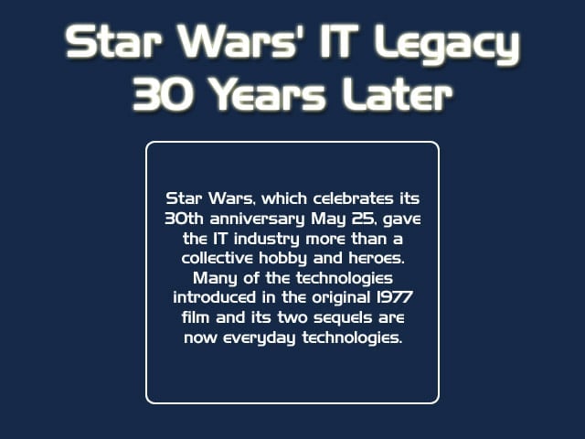 Star Wars’ IT Legacy 30 Years Later