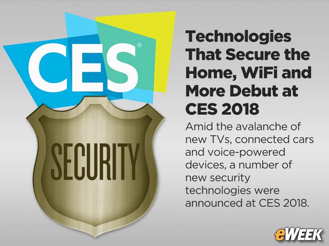 Technologies That Secure the Home, WiFi and More Debut at CES 2018