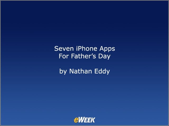 Seven iPhone Apps for Father’s Day