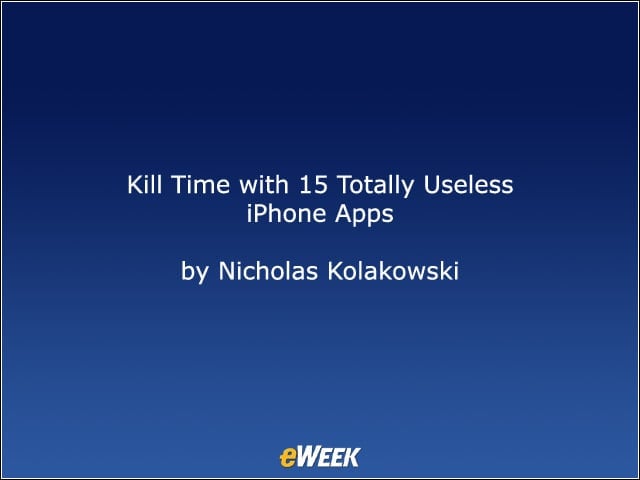 Kill Time with 15 Totally Useless iPhone Apps