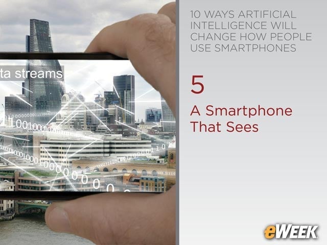 A Smartphone That Sees