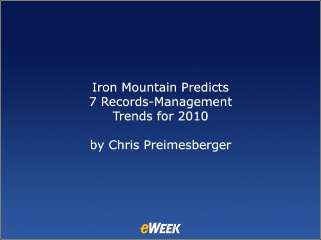 Iron Mountain Predicts 7 Records-Management Trends for 2010