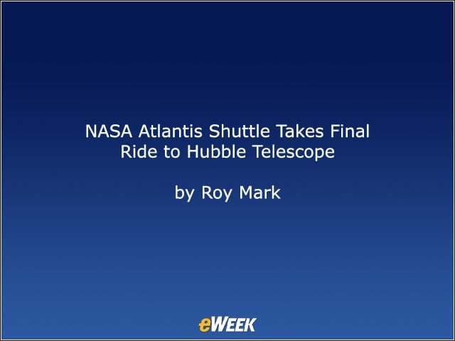 NASA Atlantis Shuttle Takes Final Ride to Hubble Telescope