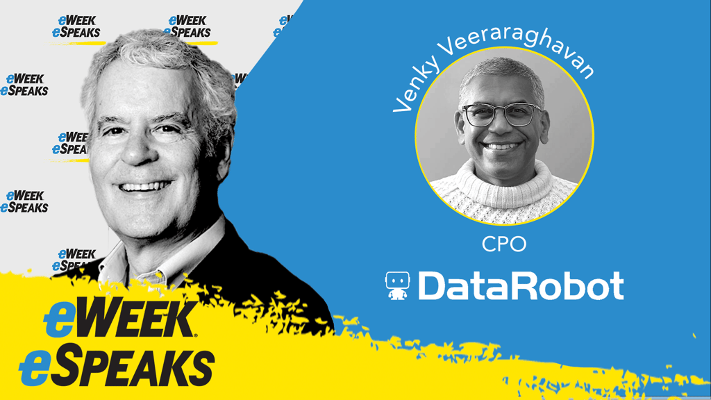 DataRobot’s Venky Veeraraghavan on Building Enterprise AI