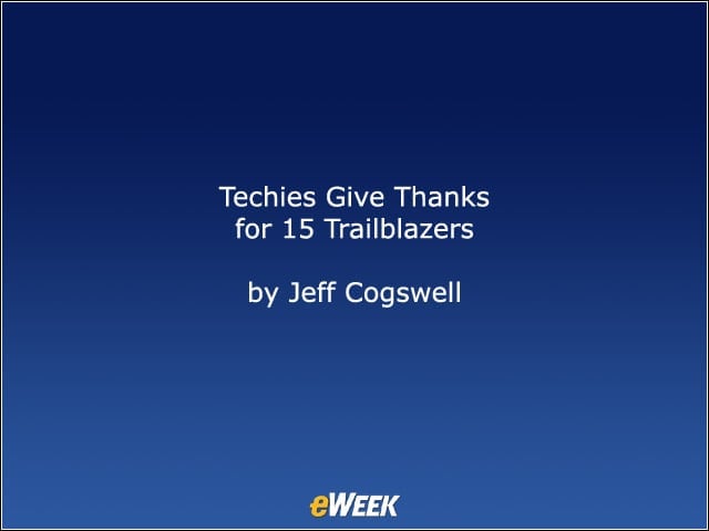 Techies Give Thanks for 15 Trailblazers