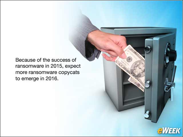 4 - Ransomware Copycats Will Emerge
