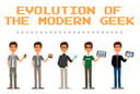 Evolution of the Modern Geek