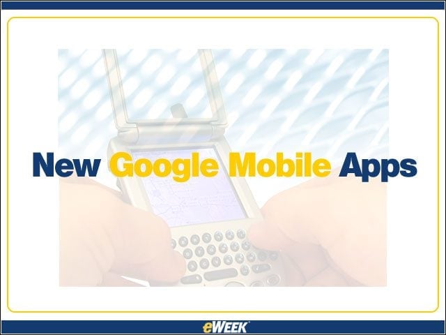 New Google Mobile Apps