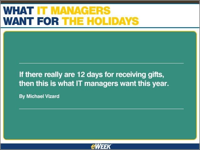 What IT Managers Want for the Holidays