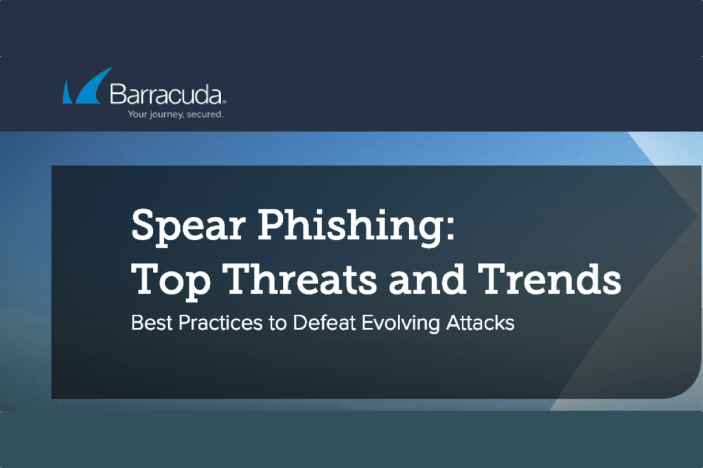 Barrcuda Spear Phishing