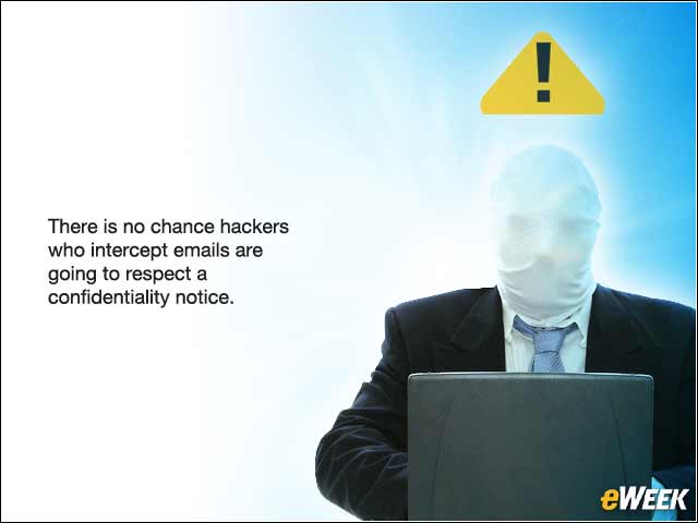 10 - Myth: Confidentiality Notices Keep Email Private