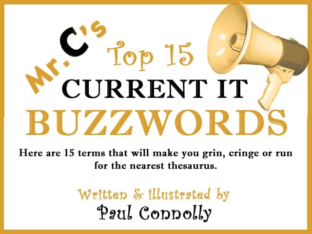 Mr. Cs Top 15 Current IT Buzzwords