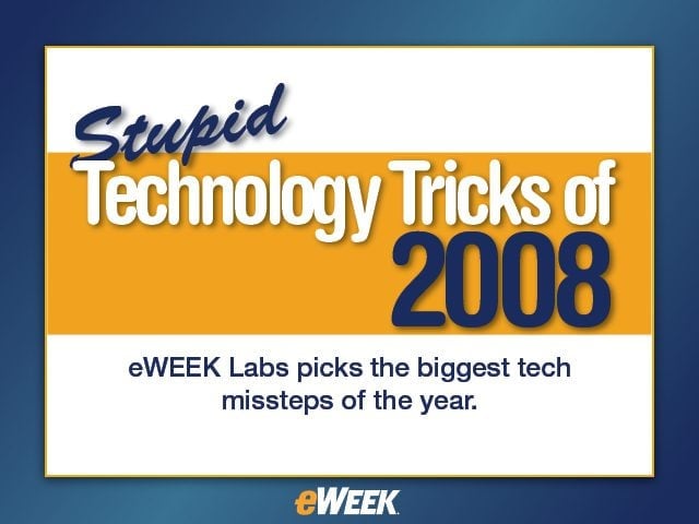 Stupid Technology Tricks of 2008